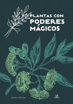 PLANTAS CON PODERES MÁGICOS