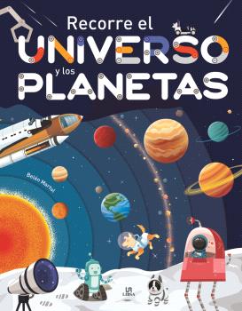 RECORRE EL UNIVERSO Y LOS PLANETAS