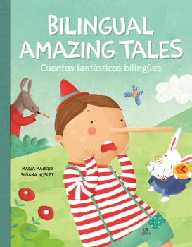 BILINGUAL AMAZING TALES/CUENTOS FANTÁSTICOS BILINGÜES