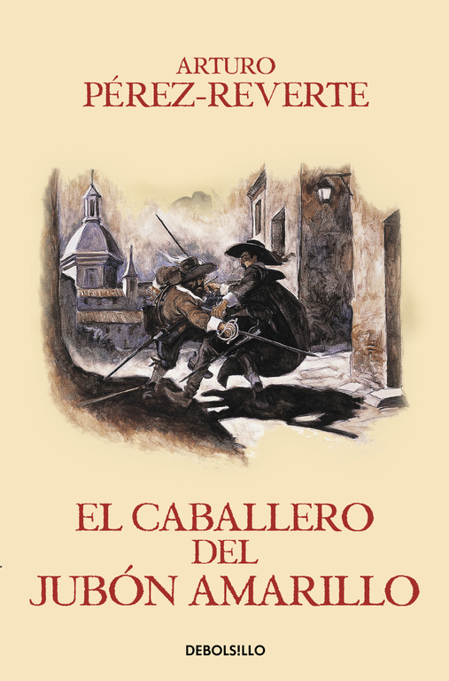 CABALLERO DEL JUBÓN AMARILLO (LAS AVENTURAS DEL CAPITÁN ALATRISTE V)