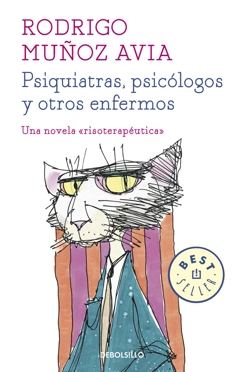 PSIQUIATRAS, PSICÓLOGOS Y OTROS ENFERMOS
