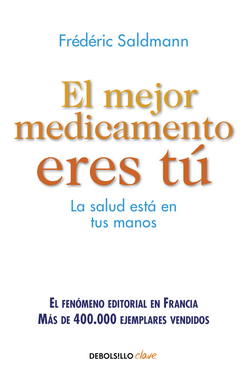 MEJOR MEDICAMENTO ERES TÚ, EL