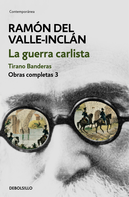 GUERRA CARLISTA. TIRANO BANDERAS (OBRAS COMPLETAS VALLE-INCLÁN 3)