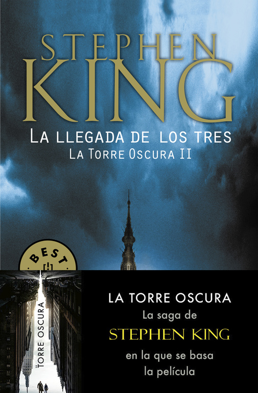 LLEGADA DE LOS TRES (LA TORRE OSCURA II)