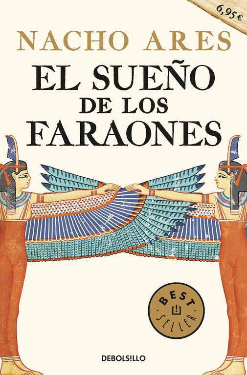 SUEÑO DE LOS FARAONES, EL (DeBolsillo)