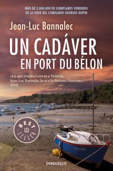 UN CADÁVER EN PORT DU BÉLON (COMISARIO DUPIN 4) (DeBolsillo)