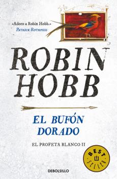 BUFÓN DORADO, EL (EL PROFETA BLANCO 2)
