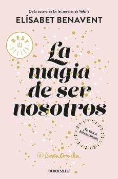 MAGIA DE SER NOSOTROS, LA (BILOGÍA SOFÍA 2)