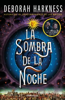 SOMBRA DE LA NOCHE, LA   (EL DESCUBRIMIENTO DE LAS BRUJAS 2)
