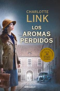 AROMAS PERDIDOS, LOS  (LA ESTACIÓN DE LAS TORMENTAS 2)
