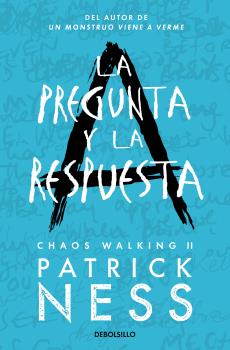 LA PREGUNTA Y LA RESPUESTA (CHAOS WALKING 2)