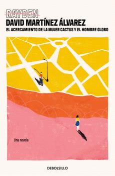 ACERCAMIENTO DE LA MUJER CACTUS Y EL HOMBRE GLOBO, EL