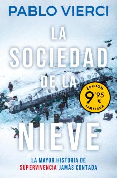 LA SOCIEDAD DE LA NIEVE (CAMPAÑA DE VERANO EDICIÓN LIMITADA)