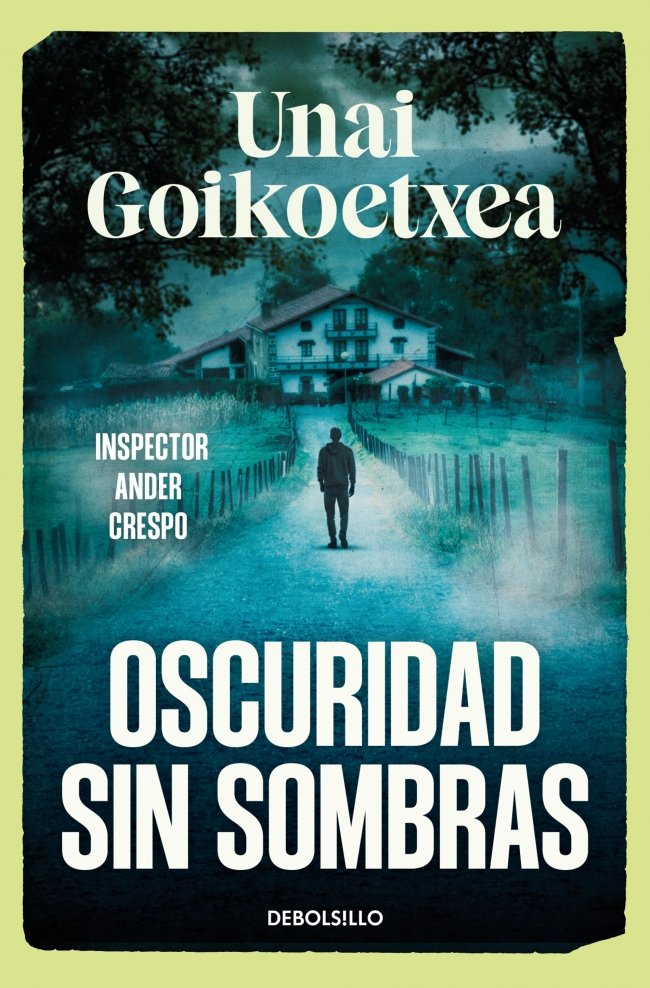 OSCURIDAD SIN SOMBRAS (SAGA INSPECTOR ANDER CRESPO 2)