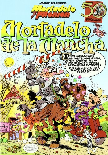 MAGOS HUMOR 103: MORTADELO DE LA MANCHA