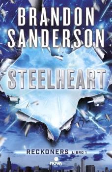 STEELHEART (RECKONERS 1)
