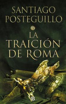 TRAICIÓN DE ROMA (TRILOGÍA AFRICANUS 3)