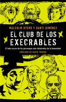 CLUB DE LOS EXECRABLES, EL