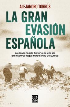 GRAN EVASIÓN ESPAÑOLA, LA