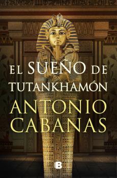 SUEÑO DE TUTANKHAMÓN, EL