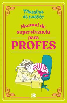 MANUAL DE SUPERVIVENCIA PARA PROFES