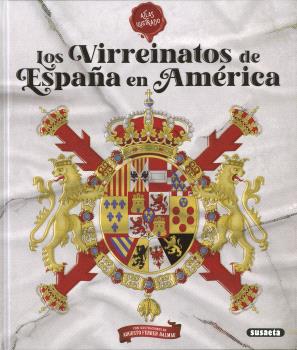 LOS VIRREINATOS DE ESPAÑA EN AMÉRICA