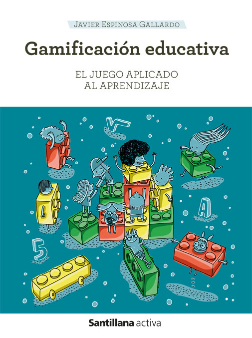 SANTILLANA ACTIVA GAMIFICACION Y APRENDIZAJE BASADA EN EL JUEGO