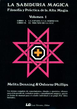 LA SABIDURÍA MÁGICA. TOMO 1