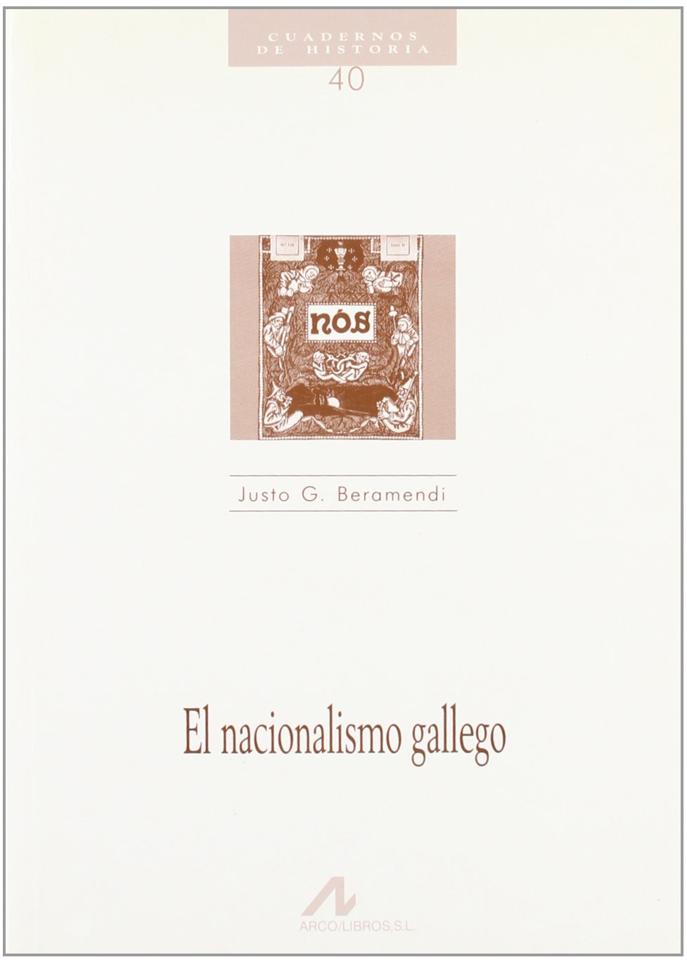 EL NACIONALISMO GALLEGO