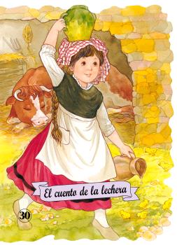 EL CUENTO DE LA LECHERA