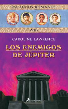 ENEMIGOS DE JÚPITER, LOS  (MISTERIOS ROMANOS 7)