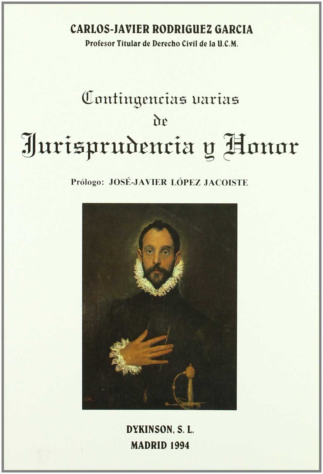 CONTINGENCIAS VARIAS DE JURISPRUDENCIA Y HONOR