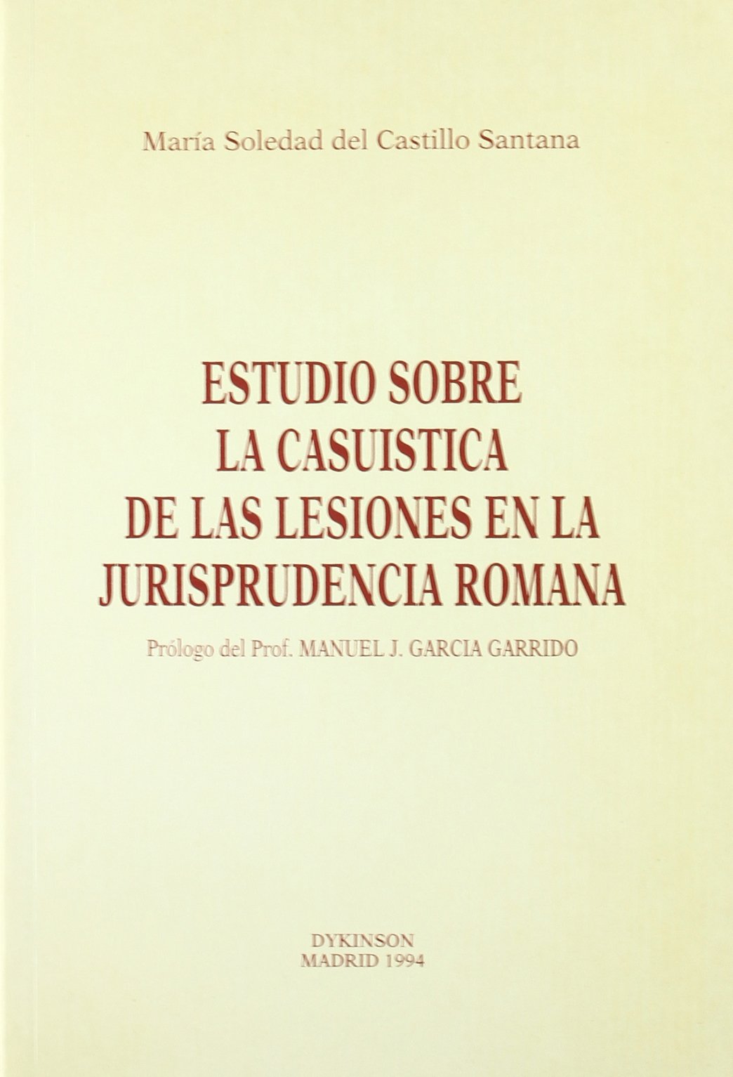 ESTUDIO SOBRE CASUISTICA LESIONES