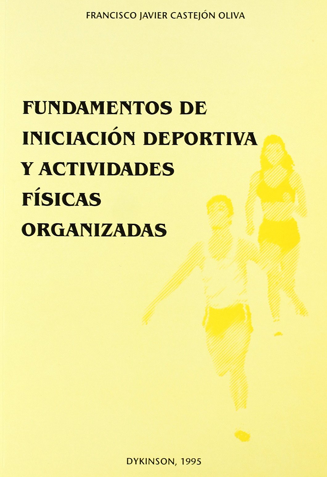 FUNDAMENTOS INICIAC. DEPORTIVA