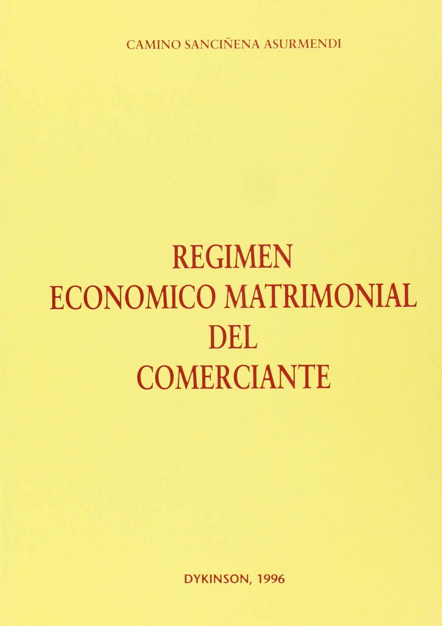 RÉGIMEN ECONÓMICO MATRIMONIAL DEL COMERCIANTE