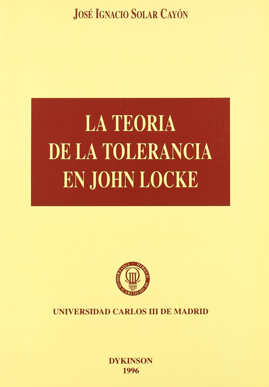 TEORÍA DE LA TOLERANCIA DE JOHN LOCKE, LA