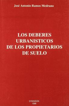 DEBERES URBANÍSTICOS DE LOS PROPIETARIOS DEL SUELO, LOS