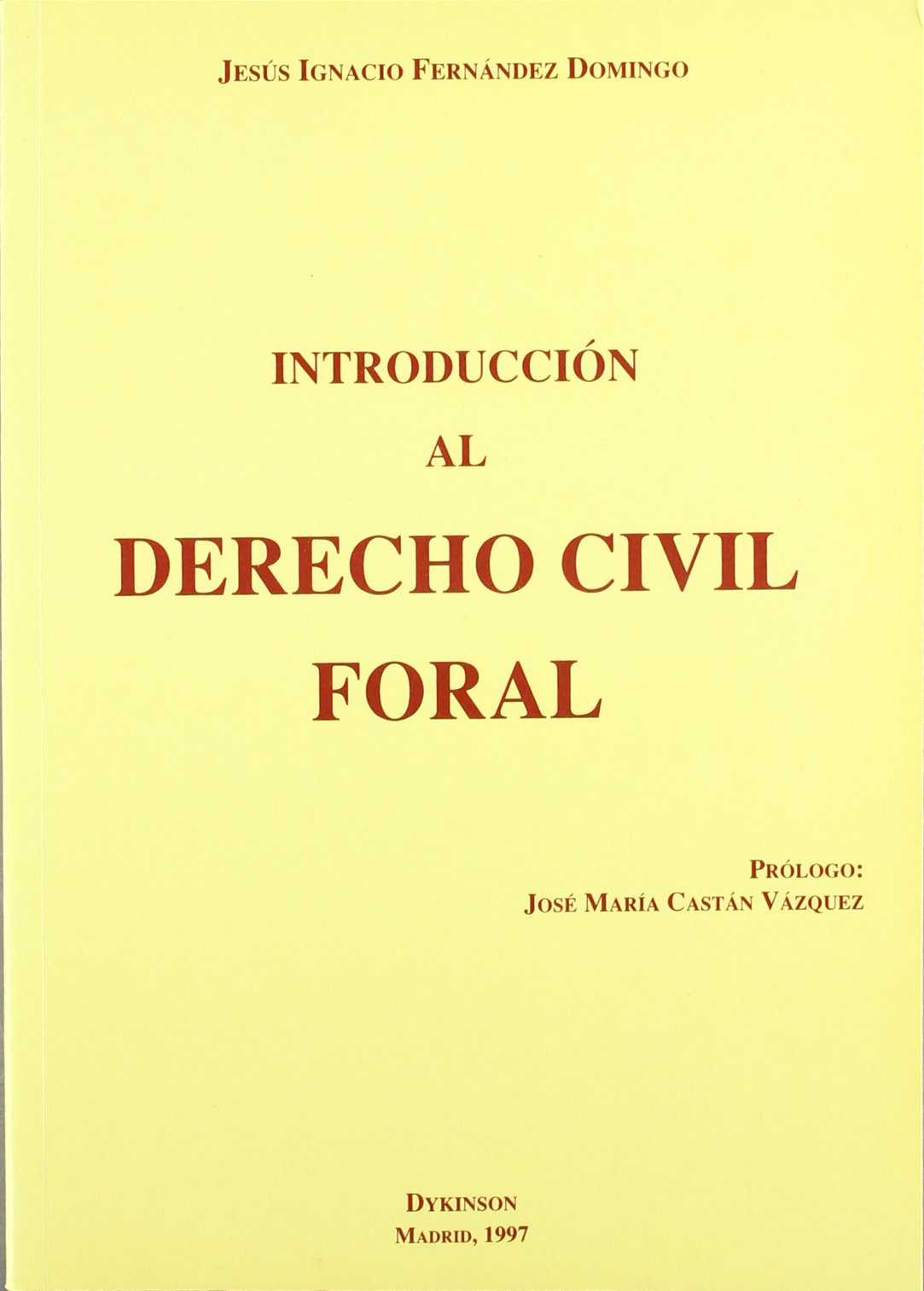 INTRODUCCIÓN AL DERECHO CIVIL FORAL