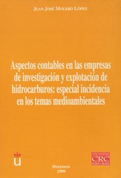 ASPECTOS CONTABLES EN LAS EMPRESAS DE INVESTIGACIÓN Y EXPLOTACIÓN DE HIDROCARBUROS