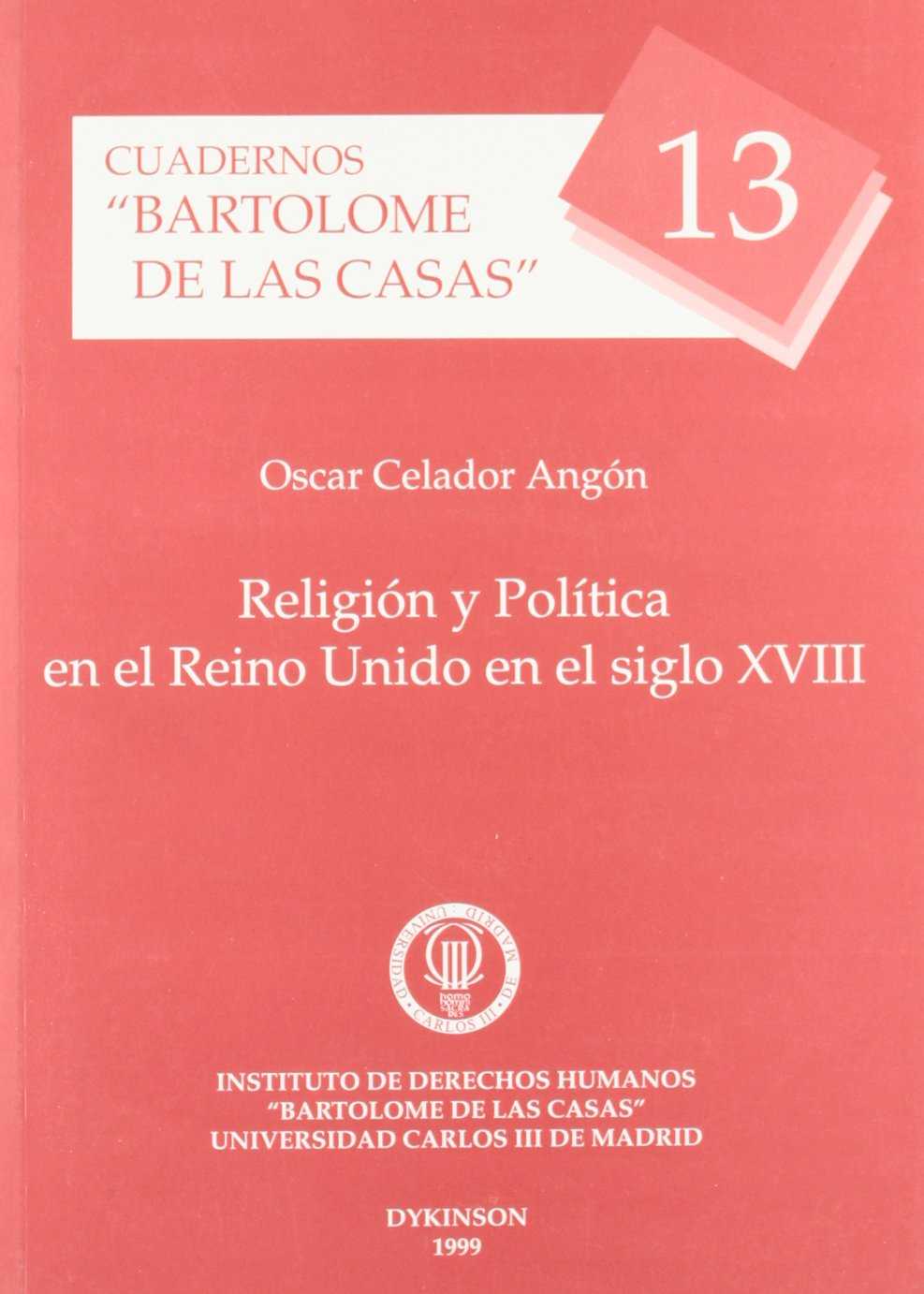 RELIGIÓN Y POLÍTICA EN EL REINO UNIDO EN EL SIGLO XVIII