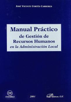 MANUAL PRÁCTICO DE GESTIÓN DE RECURSOS HUMANOS EN LA ADMINISTRACIÓN LOCAL