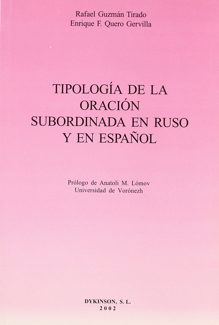 TIPOLOGIA DE LA ORACIÓN SUBORDINADA EN RUSO Y EN ESPAÑOL