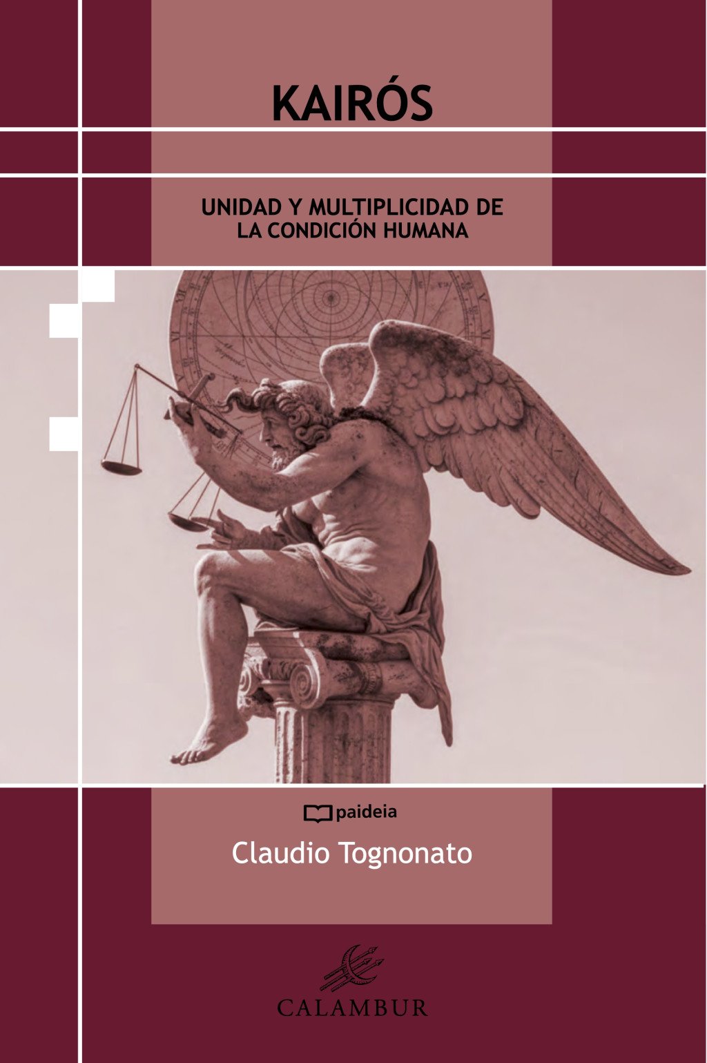 KAIRÓS. UNIDAD Y MULTIPLICIDAD DE LA CONDICIÓN HUMANA