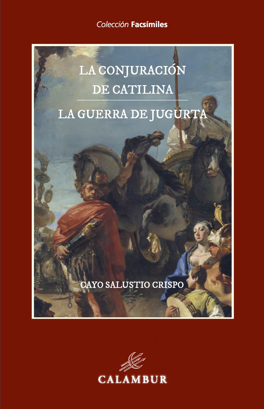 LA CONJURACIÓN DE CATILINA Y LA GUERRA DE JUGURTA
