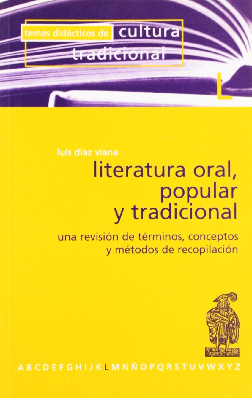 LITERATURA ORAL, POPULAR Y TRADICIONAL