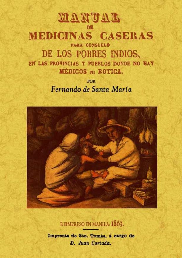 MANUAL MEDICINAS CASERAS POBRES INDIOS