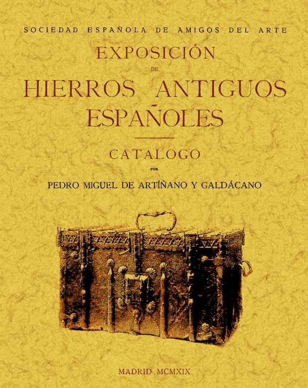 EXPOSICION HIERROS ANTIGUOS ESPAÑOLES