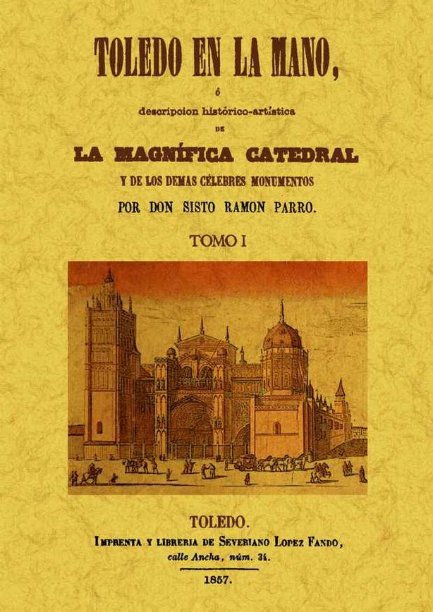 TOLEDO EN LA MANO 2 vols.