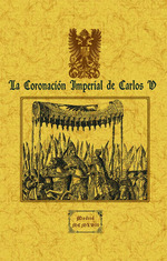CORONACIÓN IMPERIAL DE CARLOS V, LA