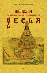 MEMORIA DE APUNTES PARA LA HISTORIA DE YECLA